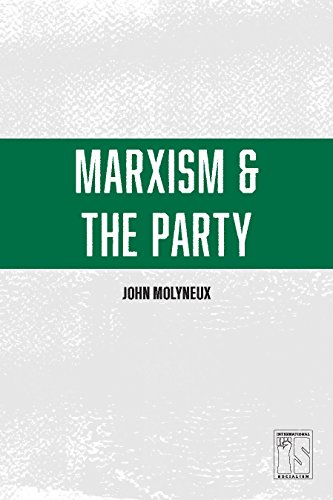 Marxism and the Party [Paperback]