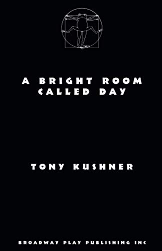 A Bright Room Called Day--Acting Edition [Paperback]