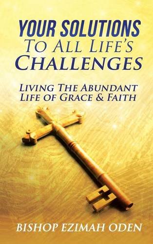 Your Solutions To All Life's Challenges And Problems [Hardcover]