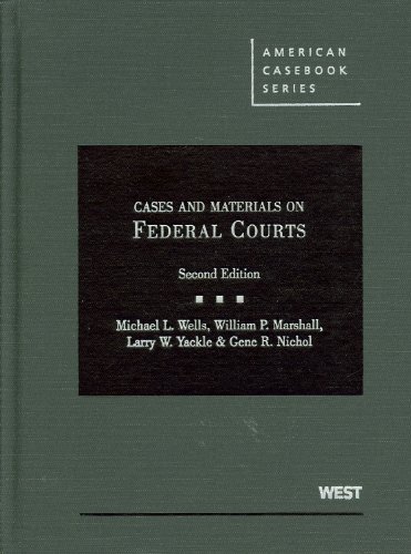 Cases and Materials on Federal Courts [Hardcover]