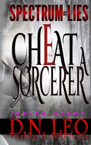 Cheat A Sorcerer - Indigo Stone (spectrum Of Lies) (volume 3) [Paperback]