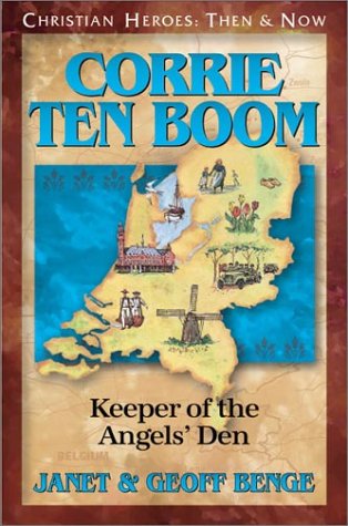 Corrie Ten Boom Keeper Of The Angels' Den (christian Heroes Then & No) [Paperback]