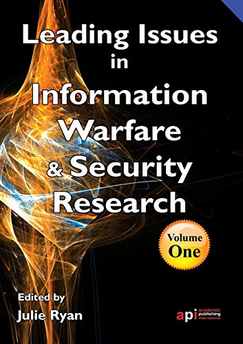 Leading Issues In Information Warfare Research [Paperback]