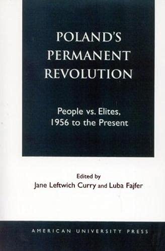 Poland's Permanent Revolution: People Vs. Elites, 1956 to the Present [Hardcover]