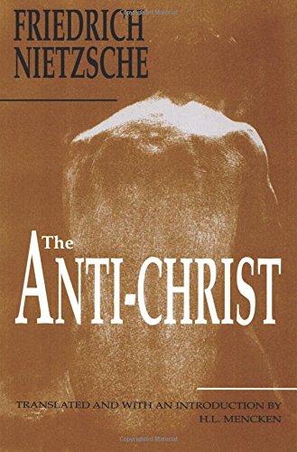 The Anti-Christ [Paperback]