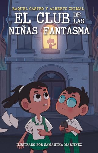 El Club de las nias fantasma / The Ghost Girls Club [Paperback]