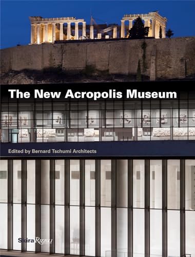 The New Acropolis Museum [Hardcover]