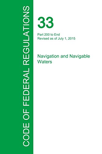 Code Of Federal Regulations Title 33, Volume 3, July 1, 2015 [Paperback]