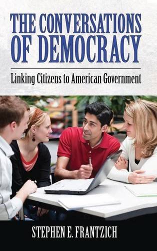 Conversations of Democracy Linking Citizens to American Government [Hardcover]