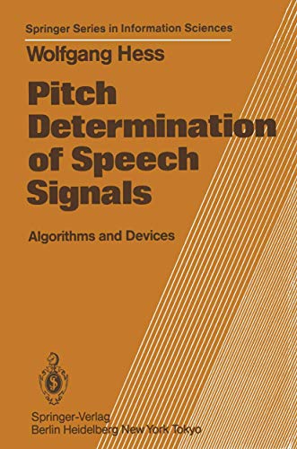 Pitch Determination of Speech Signals: Algorithms and Devices [Paperback]