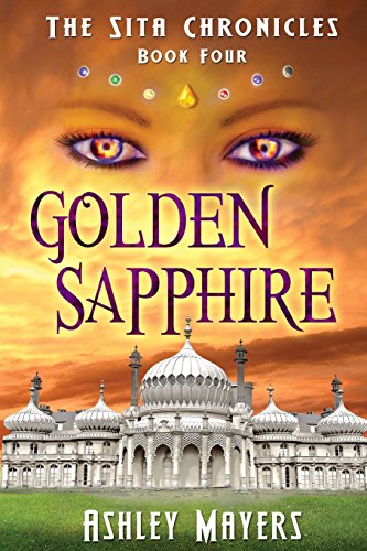 Golden Sapphire The Sita Chronicles -Book Four [Paperback]