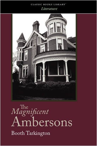 The Magnificent Ambersons [Paperback]