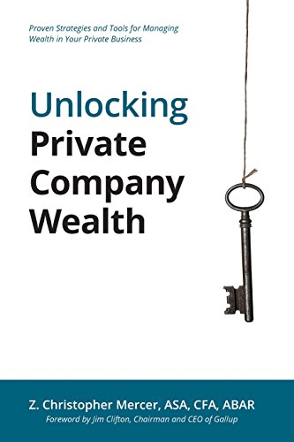 Unlocking Private Company Wealth [Paperback]