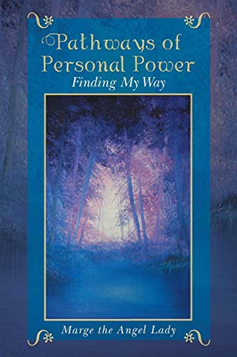 Pathays Of Personal Poer Finding My Way [Paperback]