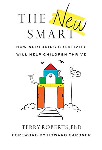 The New Smart: How Nurturing Creativity Will