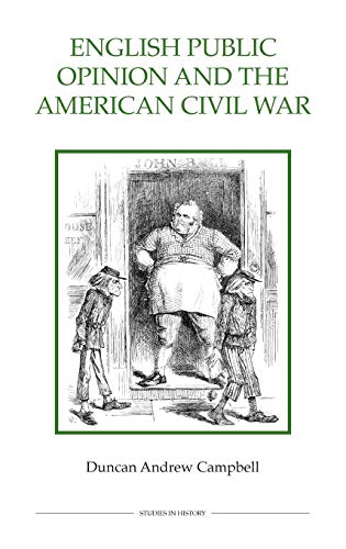 English Public Opinion and the American Civil War [Hardcover]