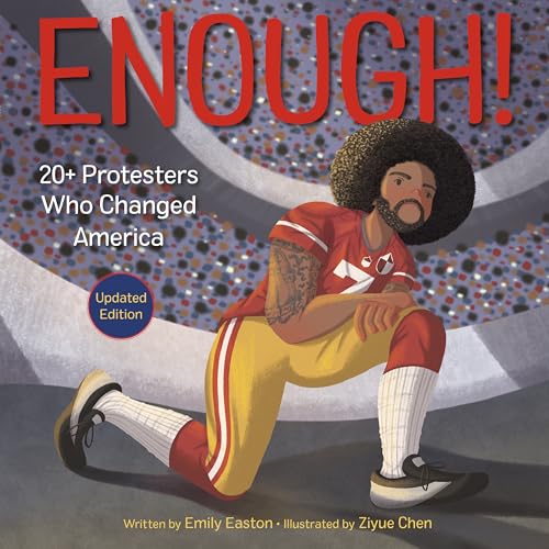 Enough! 20+ Protesters Who Changed America [Paperback]