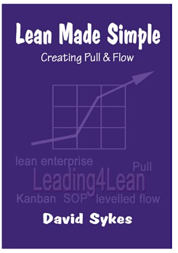 Lean Made Simple - Creating Pull And Flo [Paperback]