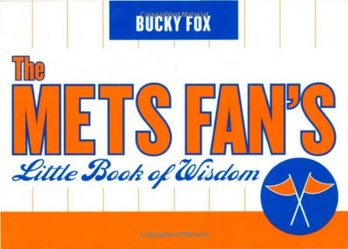 The Mets Fan's Little Book of Wisdom [Paperback]