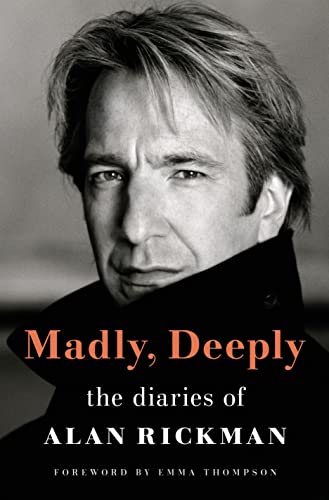 Madly, Deeply: The Diaries of Alan Rickman [H