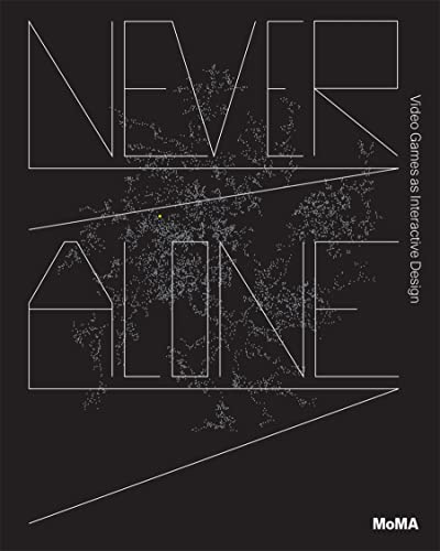 Never Alone: Video Games as Interactive Design [Paperback]