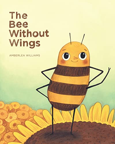 The Bee Without Wings [Hardcover]