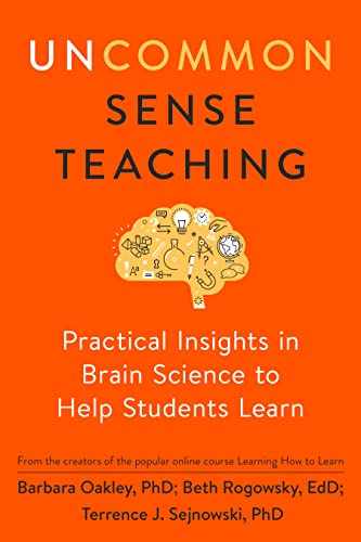 Uncommon Sense Teaching: Practical Insights in Brain Science to Help Students Le [Paperback]