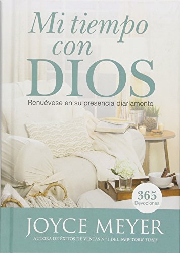 Mi Tiempo Con Dios: Renuévese en su presencia diariamente [Hardcover]