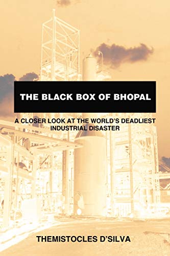 The Black Box Of Bhopal A Closer Look At The World's Deadliest Industrial Disas [Paperback]