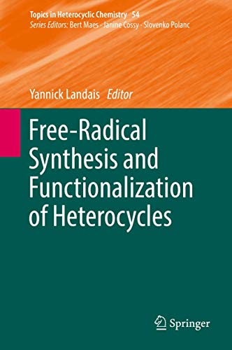 Free-Radical Synthesis and Functionalization of Heterocycles [Hardcover]