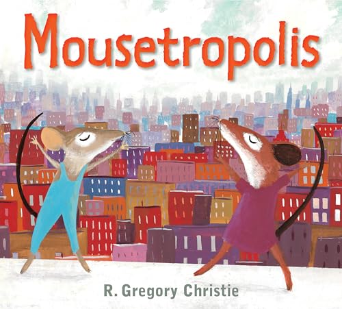 Mousetropolis [Paperback]