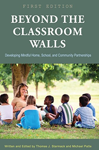 Beyond the Classroom Walls  Home, School, and Community Relations [Hardcover]