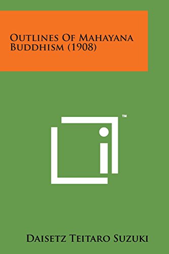 Outlines of Mahayana Buddhism (1908) [Paperback]