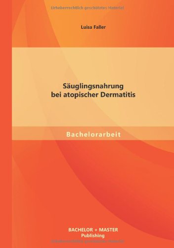 Sauglingsnahrung Bei Atopischer Dermatitis [Paperback]