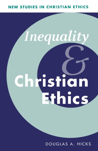 Inequality and Christian Ethics [Paperback]