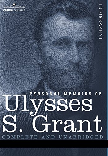 Personal Memoirs Of Ulysses S. Grant [Hardcover]