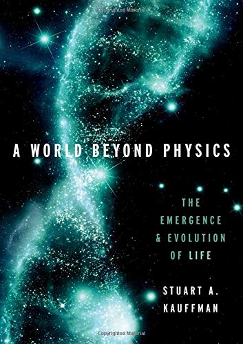 A World Beyond Physics: The Emergence and Evolution of Life [Hardcover]