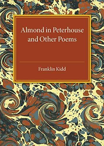 Almond in Peterhouse And Other Poems [Paperback]