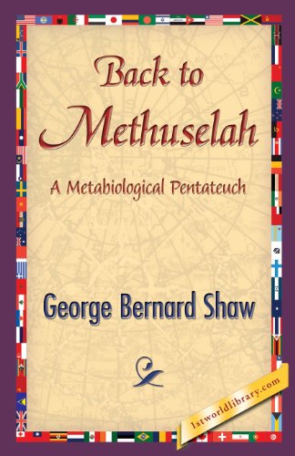 Back To Methuselah [Paperback]