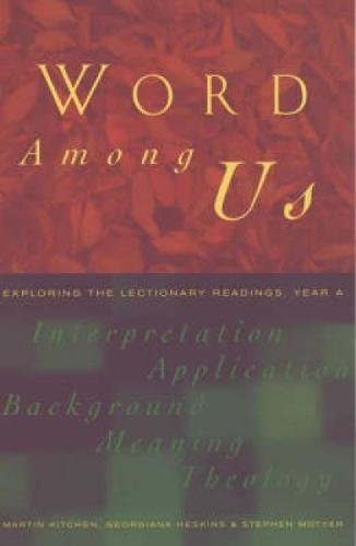 Word Among Us (insights Into The Lectionary Readings, Year A) [Paperback]