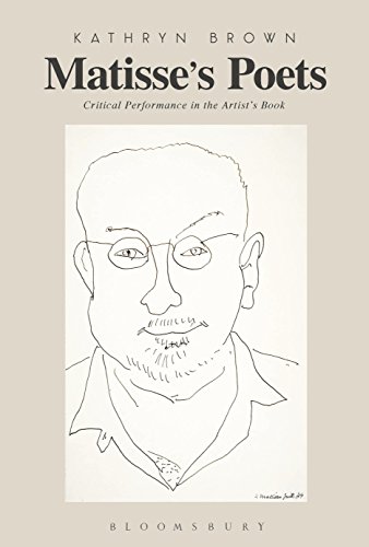 Matisses Poets Critical Performance in the Artists Book [Paperback]