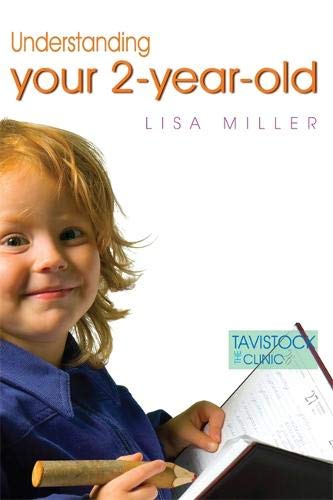 Understanding Your Two Year Old The Tavistock Clinic [Paperback]