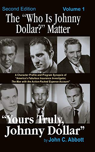 Who Is Johnny Dollar Matter Volume 1 (2nd Edition) (Hardback) [Hardcover]