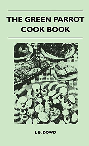 Green Parrot Cook Book [Hardcover]