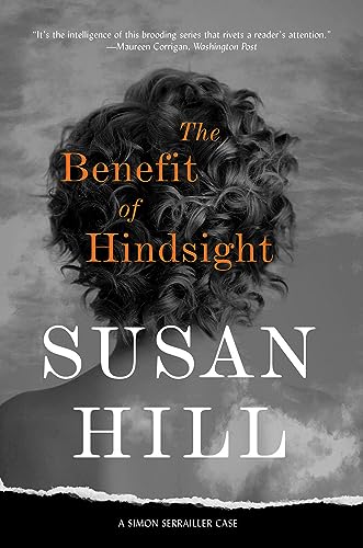 The Benefit of Hindsight: A Simon Serrailler Case [Paperback]