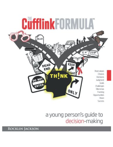 Cufflink Formula  A Young Person Guide to Decision-Making [Paperback]