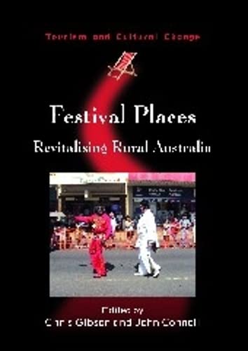 Festival Places Revitalising Rural Australia [Paperback]