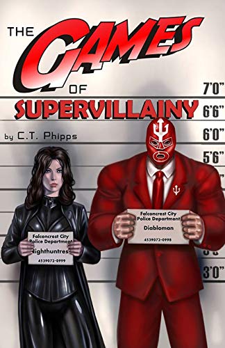 Games of Supervillainy  Book To of the Supervillainy Saga [Paperback]