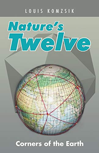 Nature's Telve Corners Of The Earth [Paperback]