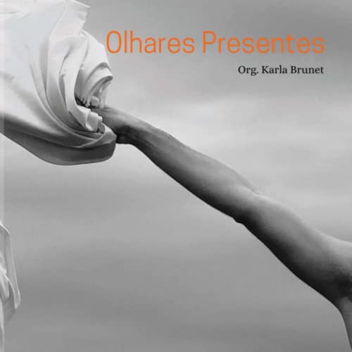 Olhares Presentes [Paperback]